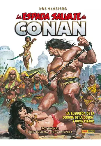 La Espada Salvaje de Conan El Bárbaro: La Llegada de Conan (Panini