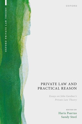 Libro Private Law And Practical Reason: Essays On John Ga...
