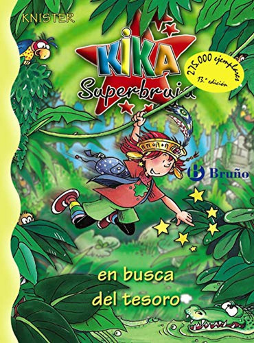 Kika Superbruja En Busca Del Tesoro (castellano - A Partir De 8 Años - Personajes - Kika Superbruja), De Knister. Editorial Bruño, Tapa Pasta Dura, Edición En Español, 2003