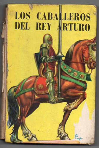 Los Caballeros Del Rey Arturo - Antiguo