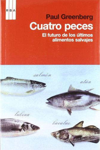 Libro Cuatro Peces El Salmon La Lubina El Bacalao Y El Atun