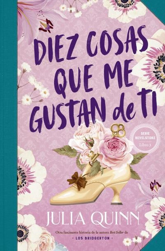 Diez Cosas Que Me Gustan De Ti - Libro Bevelstoke 3 - Julia 