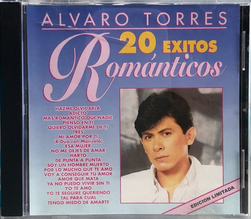 Álvaro Torres - 20 Éxitos Románticos