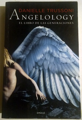 Danielle Trussoni : Angelology. El Libro De Las Generaciones