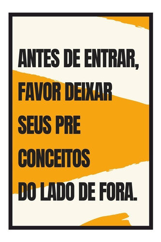 Quadro Decoração Sala Antes De Entrar, Favor Deixar... Frase