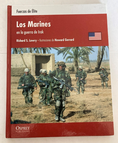 Libro: Fuerzas De Élite - Los Marines En La Guerra De Irak.