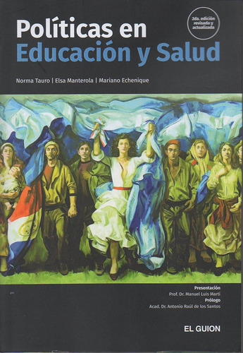 Politicas En Educacion Y Salud - Tauro - El Guion Ediciones