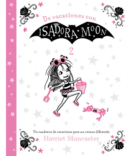 Isadora Moon 11 - De vacaciones con Isadora Moon (2º de Primaria), de Muncaster, Harriet. Isadora Moon Editorial ALFAGUARA INFANTIL, tapa blanda en español, 2020