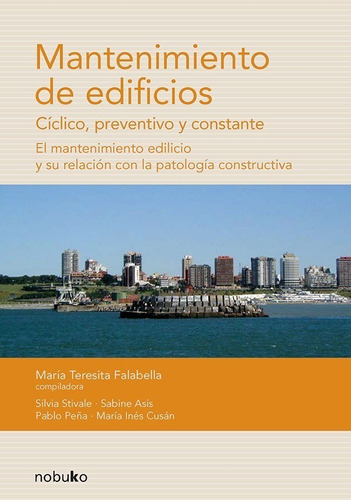 Mantenimiento De Edificios. Ciclico Preventivo Y Constante