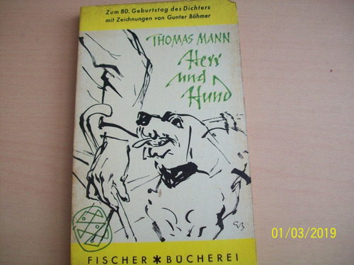 Thomas Mann. Herr Und Hund,1955