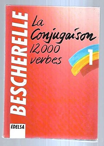 Libro La Conjugaison 12000 Verbes Edelsa  De Vvaa Edelsa