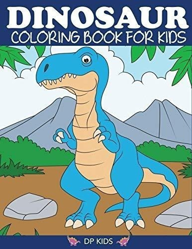 Libro De Colorear De Dinosaurio Para Nios: Libro De Colore