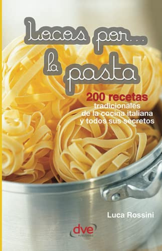 Locos Por... La Pasta