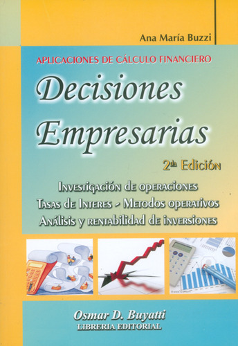 Decisiones Empresarias. Aplicaciones De Cálculo Financiero, De Ana María Buzzi. Serie 9871577378, Vol. 1. Editorial Intermilenio, Tapa Blanda, Edición 2008 En Español, 2008