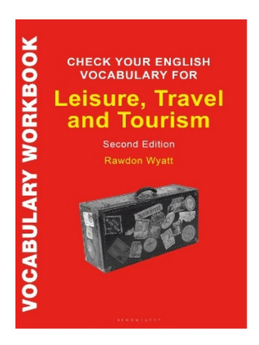 Check Your English Vocabulary For Leisure, Travel And . Eb18