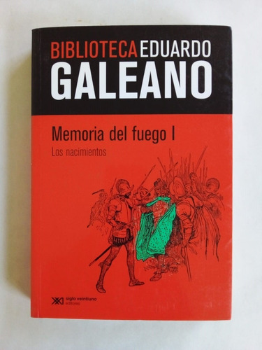 Memoria Del Fuego I, Eduardo Galeano