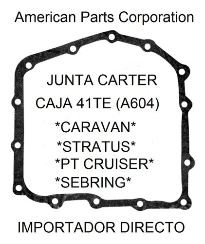 Junta Caja Automática A604 Caravan , Stratus, Pt Cruiser