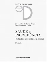 Comprar Saúde E Previdência: Estudos De Política Social: Estudos De Politica Social, De Braga, José Carlos De Souza. Editora Hucitec, Capa Mole Em Português