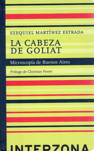 Imagen 1 de 2 de La Cabeza De Goliat - Ezequiel Martinez Estrada