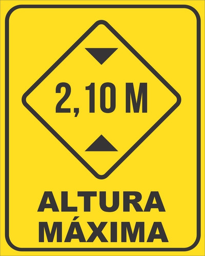 Placa 50x40 - Altura Máxima 2,10m