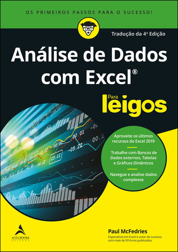 Análise de dados com Excel para leigos, de Paul McFedries. Editora Alta Books, capa mole em português