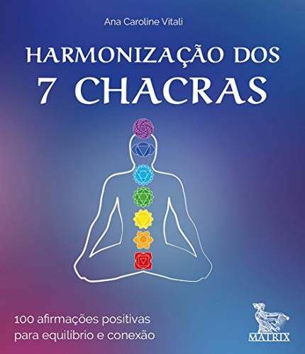 Libro Harmonização Dos 7 Chacras 100 Afirmações Positivas Pa