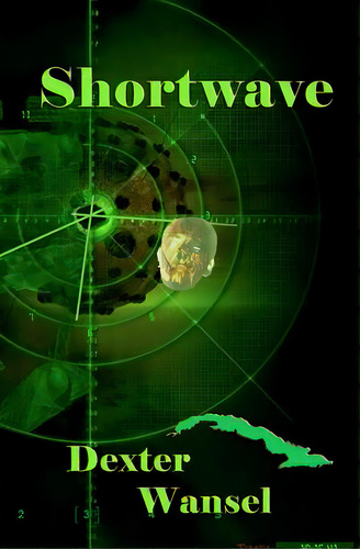 Shortwave, De Wansel, Dexter. Editorial Createspace, Tapa Blanda En Inglés