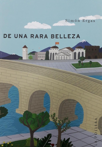 De Una Rara Belleza - Simon Ergas