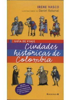 Libro Guia De Viaje Ciudades Historicas De Colombia