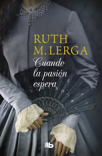 Libro Cuando La Pasión Espera - Lerga, Ruth M.