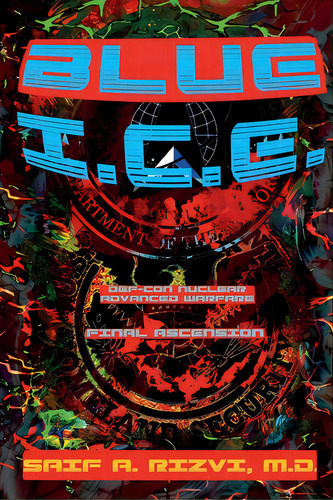 Blue I.c.e., De Rizvi, Saif A.. Editorial Lightning Source Inc, Tapa Blanda En Inglés