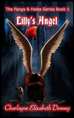 Libro Lilly's Angel: Fangs & Halos Series Book 1 - Denney...