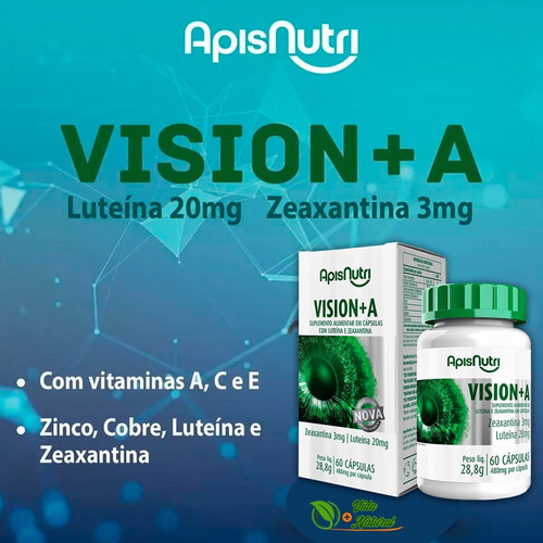 Zeaxantina E Luteína Vision + A Apis Nutri C Zinco Vit A E C