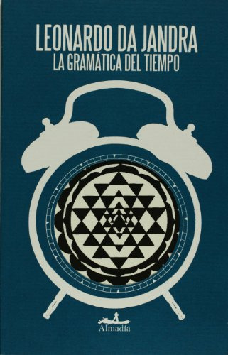 Libro La Gramatica Del Tiempo  De Da Jandra Leonardo