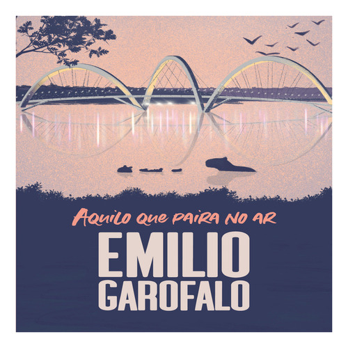 Aquilo que paira o ar, de Emílio Garofalo Neto. Editora Thomas Nelson Brasil, capa mole em português