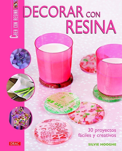 Decorar Con Resina