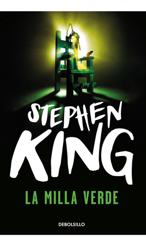 La Milla Verde - Stephen King - Libro Nuevo Debolsillo