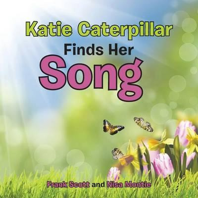 Libro Katie Caterpillar Finds Her Song - Frank Scott