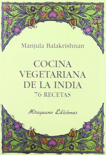 Libro Cocina Vegetariana De La India. 76 Recetas