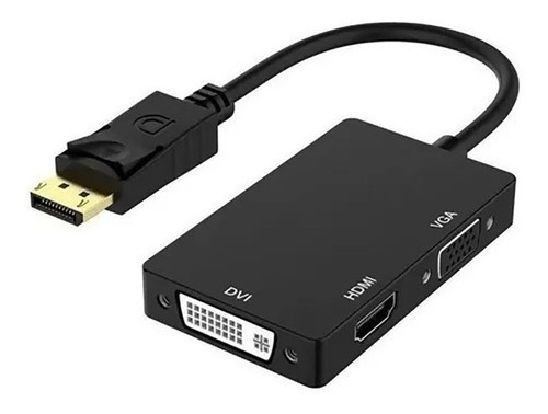 Adaptador Conversor 3x1 Displayport Para Hdmi Vga Dvi Preto