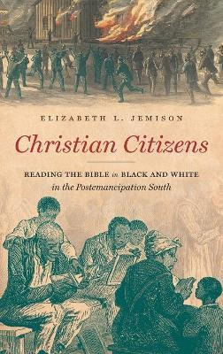Libro Christian Citizens : Reading The Bible In Black And...