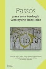 Livro Passos Para Uma Teologia Wesleyana Brasileira - Renders, Helmut [2007]