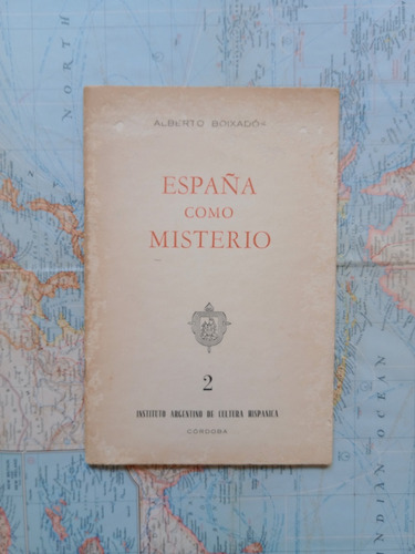 Alberto Boixadós - España Como Misterio / Assandri 1965