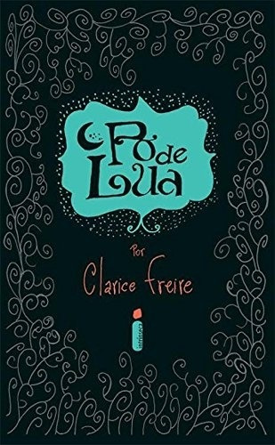 Livro Pó De Lua - Freire, Clarice [2014]