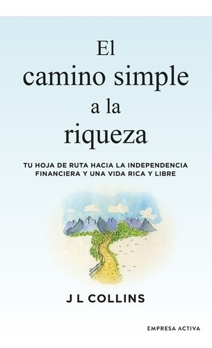 El Camino Simple A La Riqueza - Collins