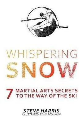 Libro Whispering Snow : 7 Martial Arts Secrets To The Way...