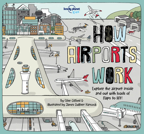 Libro: Lonely Planet Kids How Airports Work 1 (how Things Wo