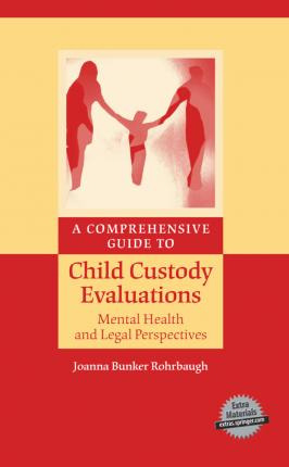 Libro A Comprehensive Guide To Child Custody Evaluations:...