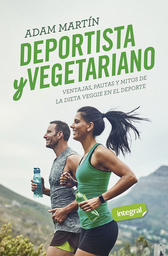 Deportista Y Vegetariano, De Martin Skilton, Adam. Editorial Rba Integral, Tapa Blanda En Español