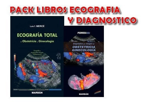 Pack Merce Ecografia Total Y Pedrosa Diagn Obst Y Ginecolog